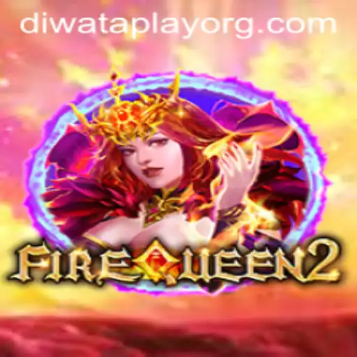 Exploring the World of FireQueen2: A Thrilling Gaming Experience on DiwataPlay